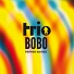 Trio Bobo