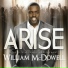 William McDowell - Arise