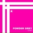Powder Grey