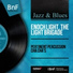 Enoch Light, The Light Brigade