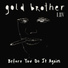 Gold Brother Feat. LIIV