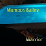 Mambos Bailey