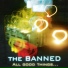 The Banned