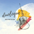 Duologue