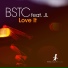 BSTC Feat. JL