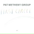 Pat Metheny Group "First Circle"
