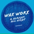 Wax Worx