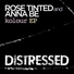 Rose Tinted & Anna Be