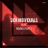 SICK INDIVIDUALS