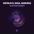Kiholm feat. Soul Samurai