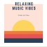 Relaxing Music Vibes