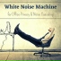 Sounds of Nature White Noise Sound Effects