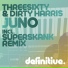 ThreeSixty,Dirty Harris