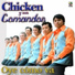 Chicken y Sus Comandos