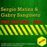 Sergio Matina, Gabry Sangineto
