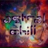 Astral Chill