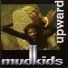 Mudkids