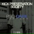 Kick Preservation Society