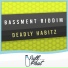 Deadly Habitz