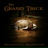 The Grand Trick
