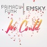 Primacy Funk, Emsky