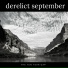 Derelict September