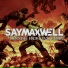 SayMaxWell