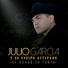 Julio García y Su Equipo Activado