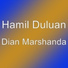Hamil Duluan