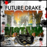 Future feat. Drake