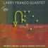 Larry Franco Quartet