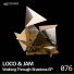 Loco & Jam