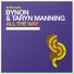 Taryn Manning, BYNON