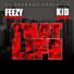 Feezy Da Main Man feat. Kid Shawn