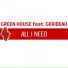 Green House feat. Gerideau