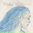 Folle Volo