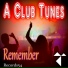 A Club Tunes