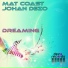 Johan Dezo & Mat Coast
