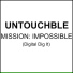 Untouchable