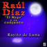 Raúl Díaz El Mago y Su Conjunto