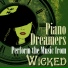 Piano Tribute to Wicked the Musical