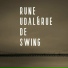 Rune Udal feat. Rue de swing