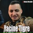Cheb Yacine Tigre