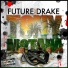 Future feat. Drake