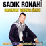 Sadık Ronahi