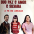 Duo Paz e Amor e Silvana