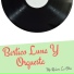 Bertico Luna Y Orquesta