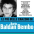 Dario Baldan Bembo, Caterina Caselli