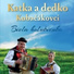 Katka a dedko Kubačákovci