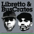 Libretto & BusCrates